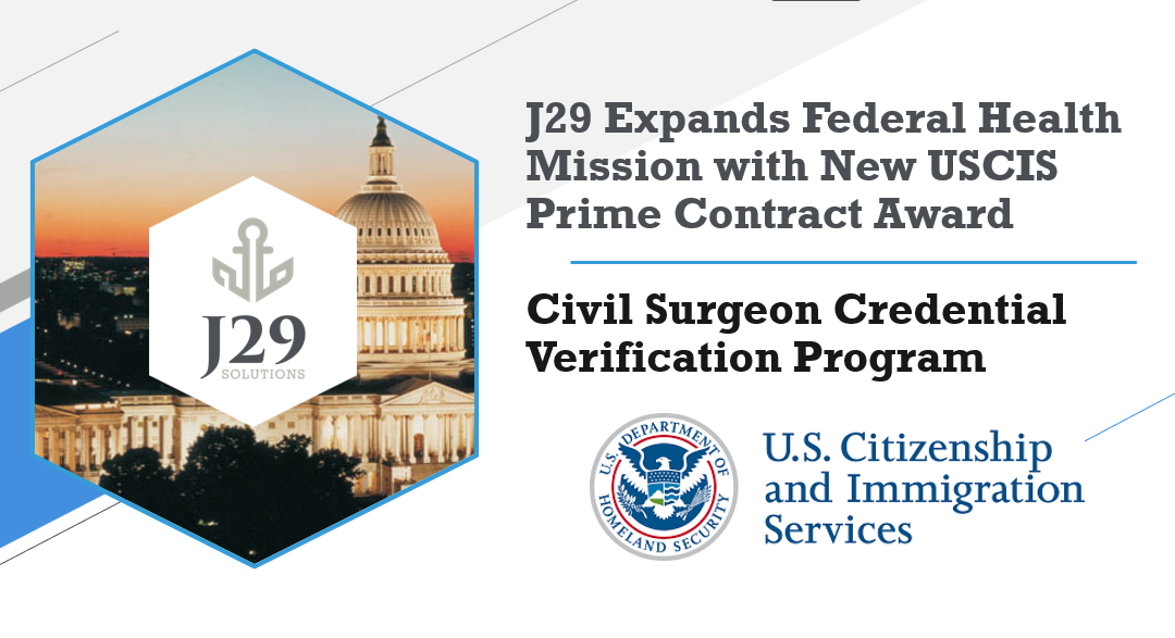 J29 Expands Federal Health Mission with New DHS USCIS Prime Contract