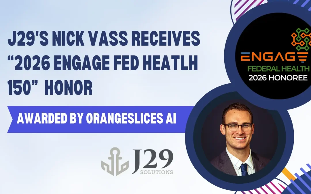 J29 President Nick Vass Named 2026 Engage Federal Health 150 Honoree