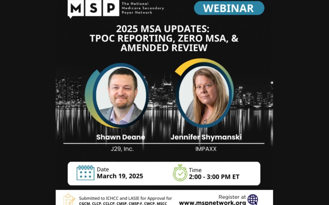J29 Webinar – March 2025 MSPN CE Webinar – MSA Updates